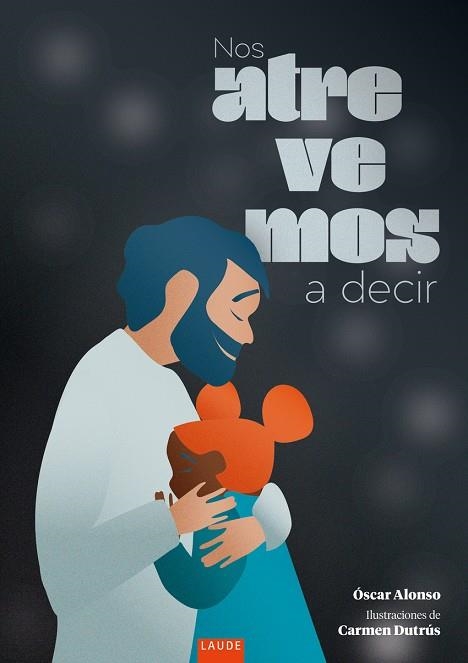 Nos atrevemos a decir | 9788414041734