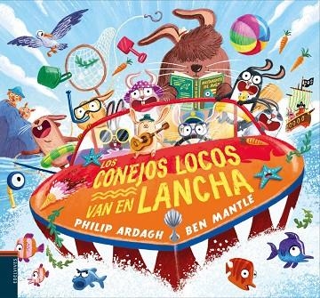 Los conejos locos van en lancha .A partir de  4 años | 9788414041840