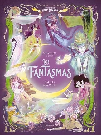 Los fantasmas. A partir de 10 años | 9788414060667
