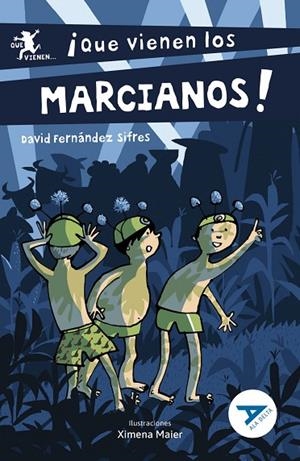 ¡QUE VIENEN LOS MARCIANOS! (MISTERIO/INTRIGA- HUMOR) 2º EDICIÓN CAMBIO ISBN + ARTICULO. NUEVO DISEÑO ALA DELTA CAMBIO CUBIERTA 2023-87 | 9788414052471