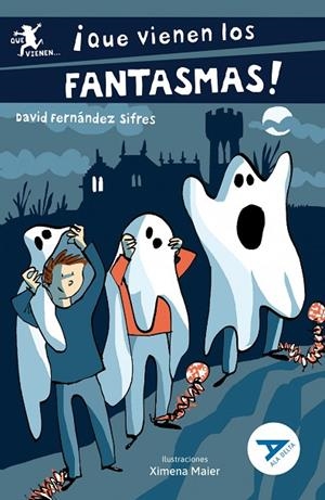 ¡QUE VIENEN LOS FANTASMAS! (COOPERACIÓN/AMISTAD/TOLERANCIA/RESPONSABILIDAD/SINCERIDAD/RESPETO) 2º EDICIÓN CAMBIO ISBN + ARTICULO. NUEVO DISEÑO ALA DEL | 9788414052488