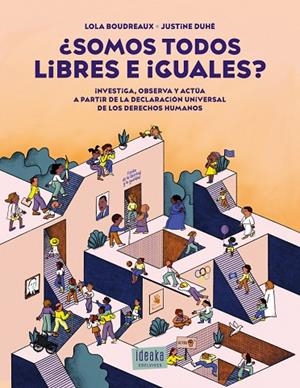 ¿Somos todos libres e iguales? - A partir de 10 años. Tapa dura | 9788414060308