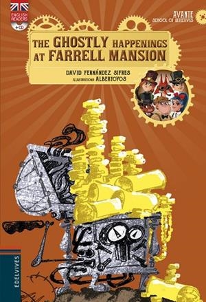 THE GHOSTLY HAPPENINGS AT FARRELL MANSION - A PARTIR DE 10 AÑOS-3 | 9788414025307
