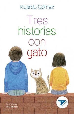 TRES HISTORIAS CON GATO (RELACIONES PERSONALES/AMOR POR LOS ANIMALES/SUPERACIÓN) 2º EDICIÓN CAMBIO ISBN + ARTICULO. NUEVO DISEÑO ALA DELTA CAMBIO CUBI | 9788414052495