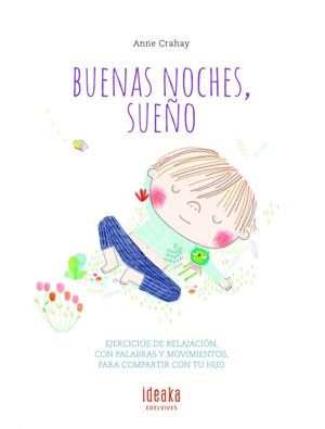 Buenas noches, sueño -A partir de 3 años | 9788414015988