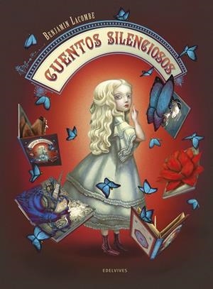Cuentos silenciosos - A partir de 6 años Libro ilustrado pop-up 2ª Edición.  (Ilustrador: Benjamín Lacombe) | 9788414023549