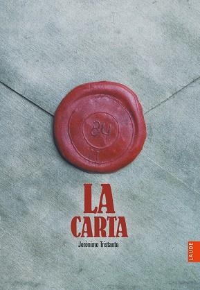 La Carta - A partir de 13 años | 9788414042625