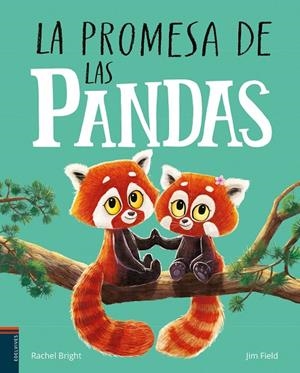 La promesa de las pandas A partir de 4 años | 9788414055298