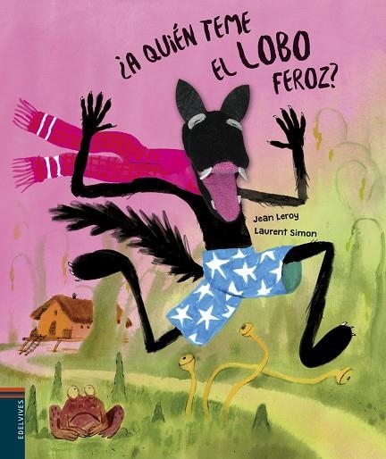 ¿A quién teme el lobo feroz? | 9788414017753