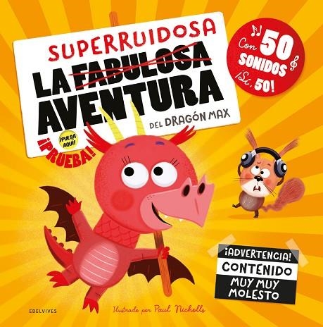 La superruidosa aventura del dragón Max - A partir de 3 años | 9788414057537