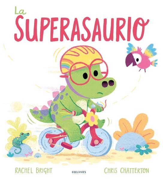 La superasaurio - A partir de 3 años | 9788414045947
