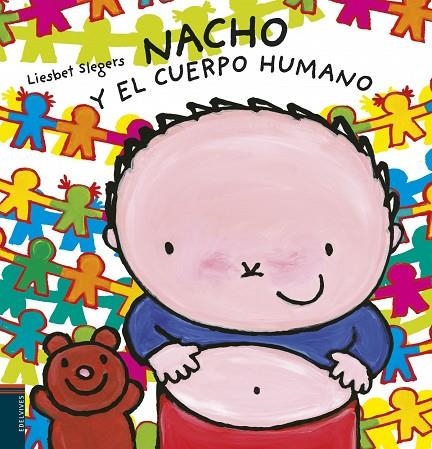 Nacho y el cuerpo humano - A partir de 3 años - Encuadernación Cartoné | 9788414016701
