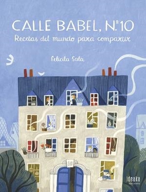 Calle Babel, nº 10 Recetas del mundo para compartir | 9788414024850