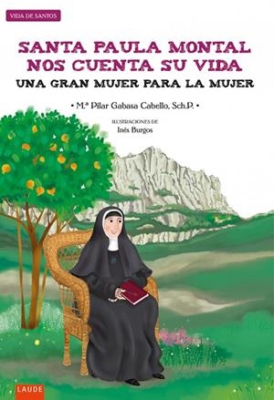 Santa. Paula Montal nos cuenta su vida | 9788414035887