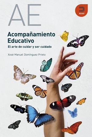 Acompañamiento educativo - El arte de cuidar y ser cuidado | 9788415995609