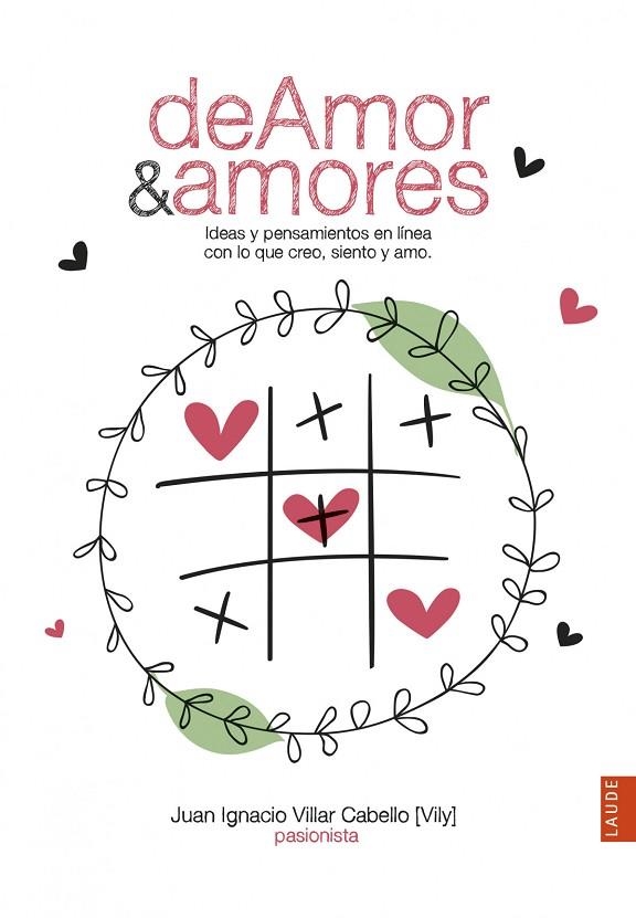 De amor y amores A partir de 13 años - Encuadernación: Flexibook | 9788414025116