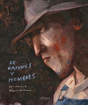 De ratones y hombres - John Steinbeck Premio Nobel de literatura 1962 - Ilustraciones Rébeca Dautremer - Cartoné | 9788414030554