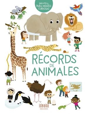 Récords de animales. - A partir de 5 años | 9788414025024
