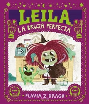 Leila, la bruja perfecta - A partir de 4 años. Tapa dura | 9788414061152