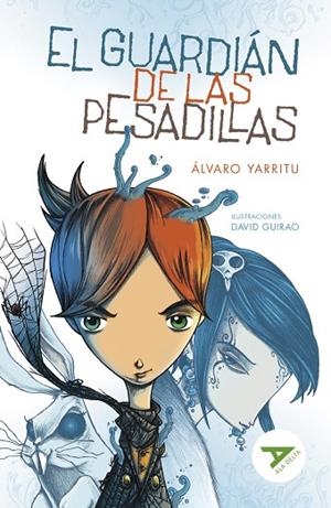 EL GUARDIÁN DE LAS PESADILLAS (SUEÑOS/SUPERACIÓN DE MIEDOS/ESPÍRITU CRÍTICO) 2º EDICIÓN CAMBIO ISBN + ARTICULO. NUEVO DISEÑO ALA DELTA-94 | 9788414041123