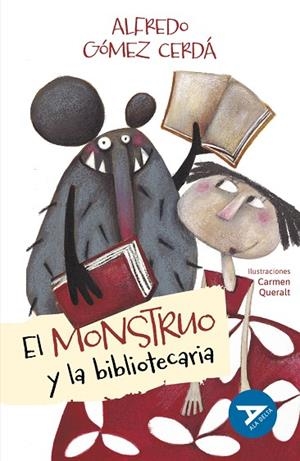 EL MONSTRUO Y LA BIBLIOTECARIA (HUMOR-FANTASÍA/FICCIÓN/TECNOLOGÍA) 2º EDICIÓN CAMBIO ISBN + ARTICULO. NUEVO DISEÑO ALA DELTA CAMBIO CUBIERTA 2023-54 | 9788414052457
