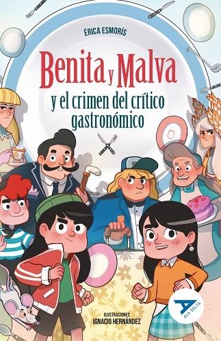 BENITA Y MALVA Y EL CRIMEN DEL CRÍTICO GASTRONÓMICO-119 | 9788414060063