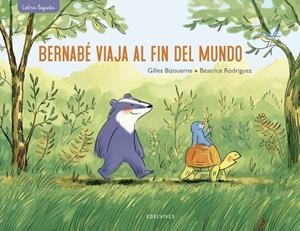BERNABÉ VIAJA AL FIN DEL MUNDO-1 | 9788414030431