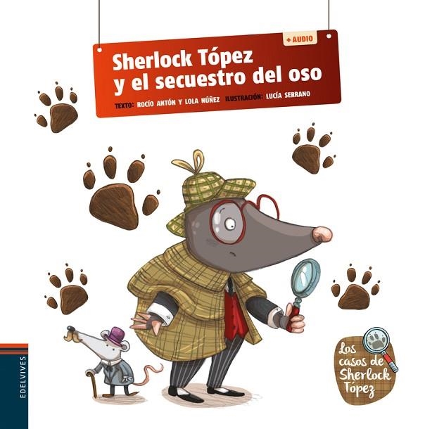 SHERLOCK TÓPEZ Y EL SECUESTRO DEL OSO + QR - NUEVA CUBIERTA CON CÓDIGO QR- DISPONIBLE CUANDO SE AGOTE STOCK DEL MISMO TITULO PERO CON CD-1 | 9788414038536