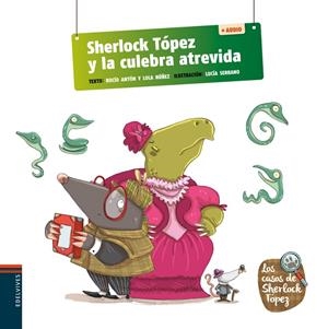 SHERLOCK TÓPEZ Y LA CULEBRA ATREVIDA + QR - NUEVA CUBIERTA CON CÓDIGO QR- DISPONIBLE CUANDO SE AGOTE STOCK DEL MISMO TITULO PERO CON CD-2 | 9788414038543