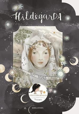 HILDEGARDA (HILDEGARDA DE BINGE) -SE CONVIRTIÓ EN UNA DE LAS PERSONAS MÁS INFLUYENTES ENTRE REYES Y PAPAS.-15 | 9788414025567