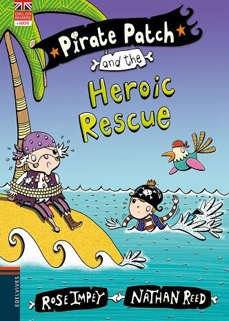 PIRATE PATCH AND THE HEROIC RESCUE (LETRA IMPRENTA) + QR - NUEVA CUBIERTA CON CÓDIGO QR- DISPONIBLE -7 | 9788414038659