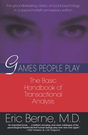 GAMES PEOPLE PLAY | 9780345410030 | ERIC BERNE