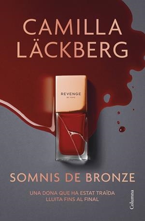 SOMNIS DE BRONZE | 9788466433020 | CAMILLA LÄCKBERG