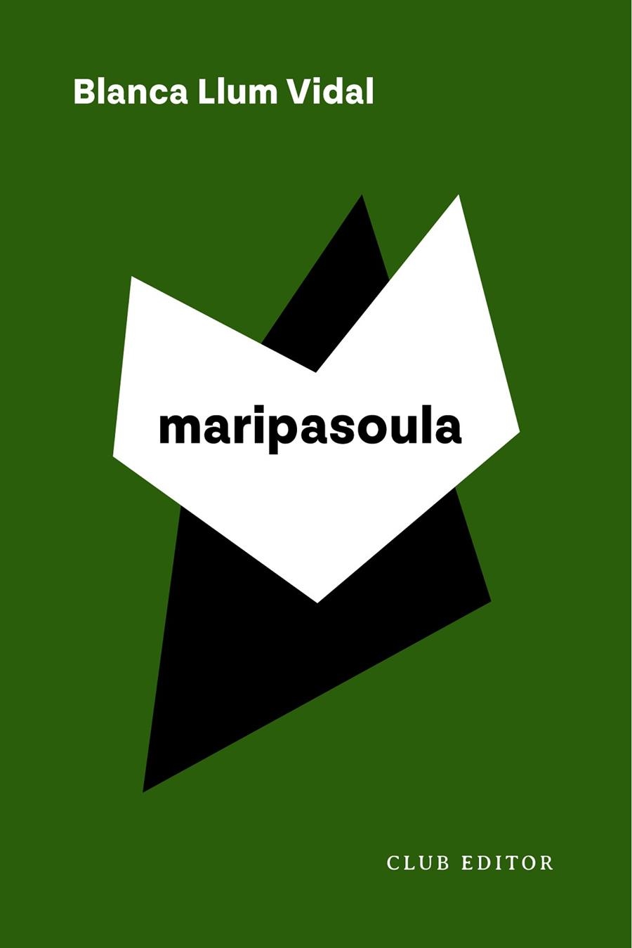 MARIPASOULA | 9788473294799 | BLANCA LLUM VIDAL