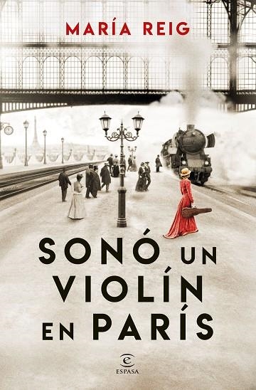 SONÓ UN VIOLÍN EN PARÍS | 9788467075786 | MARÍA  REIG