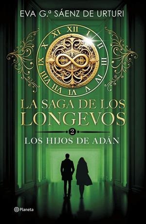 LA SAGA DE LOS LONGEVOS 2. LOS HIJOS DE ADÁN | 9788408298007 | EVA GARCÍA SÁENZ DE URTURI