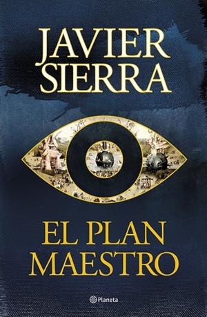 EL PLAN MAESTRO | 9788408296966 | JAVIER SIERRA