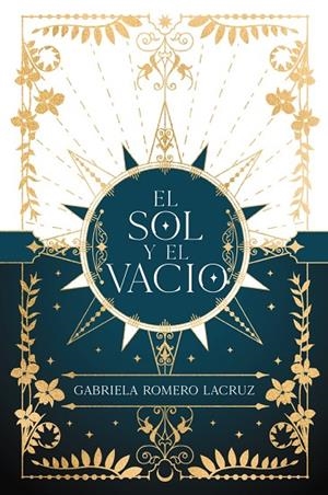 EL SOL Y EL VACÍO | 9788419988065 | GABRIELA ROMERO LACRUZ