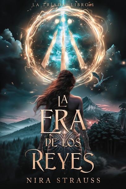 LA ERA DE LOS REYES | 9788419988249 | NIRA STRAUSS