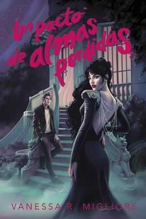 UN PACTO DE ALMAS PERDIDAS | 9788419988300 | VANESSA R. MIGLIORE