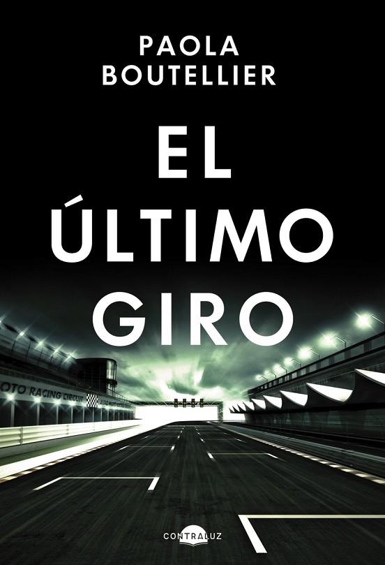 EL ÚLTIMO GIRO | 9788419822024 | PAOLA BOUTELLIER