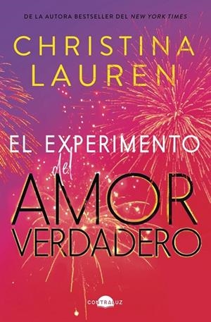 EL EXPERIMENTO DEL AMOR VERDADERO | 9788419822000 | CHRISTINA LAUREN