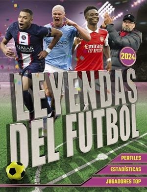 LEYENDAS DEL FÚTBOL. EDICIÓN 2024 | 9788441548688 | DAVID BALLHEIMER