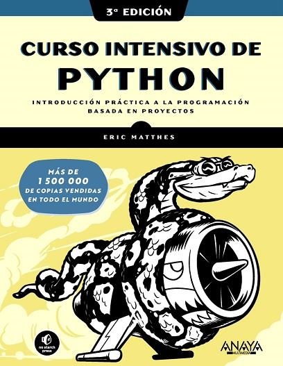 CURSO INTENSIVO DE PYTHON. TERCERA EDICIÓN | 9788441549241 | ERIC MATTHES