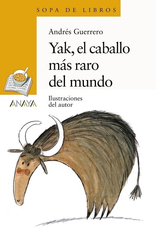 YAK, EL CABALLO MÁS RARO DEL MUNDO | 9788414334829 | ANDRÉS GUERRERO