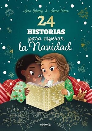 24 HISTORIAS PARA ESPERAR LA NAVIDAD | 9788414340691 | ANNE KALICKY