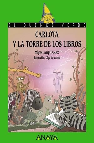 CARLOTA Y LA TORRE DE LOS LIBROS | 9788414338834 | MIGUEL ÁNGEL OESTE