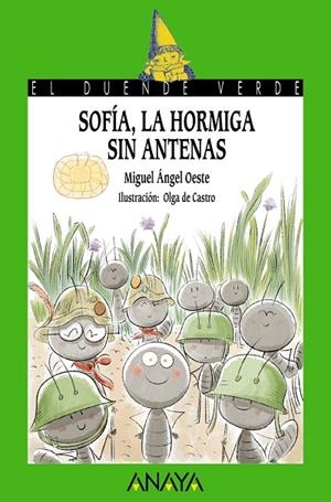 SOFÍA, LA HORMIGA SIN ANTENAS | 9788469891247 | MIGUEL ÁNGEL OESTE