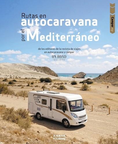 RUTAS EN AUTOCARAVANA POR EL MEDITERRÁNEO | 9788491585930