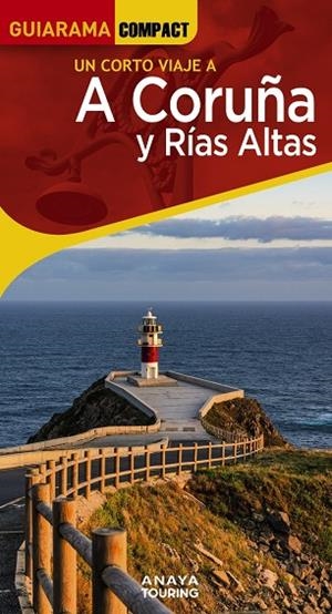 A CORUÑA Y RÍAS ALTAS | 9788491586104 | ENRIQUE POSSE ANDRADA